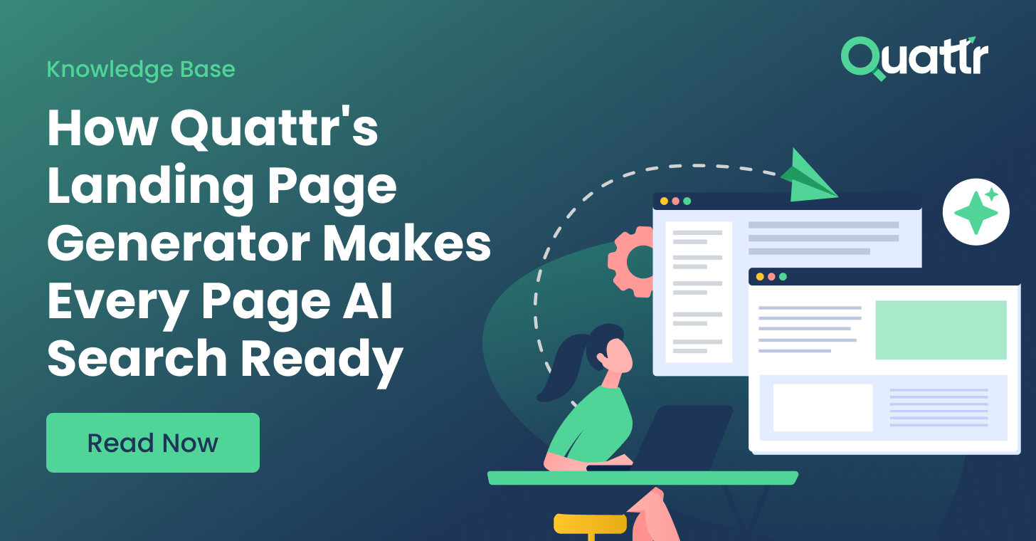 How Quattr’s Landing Page Generator Makes Every Page AI Search Ready