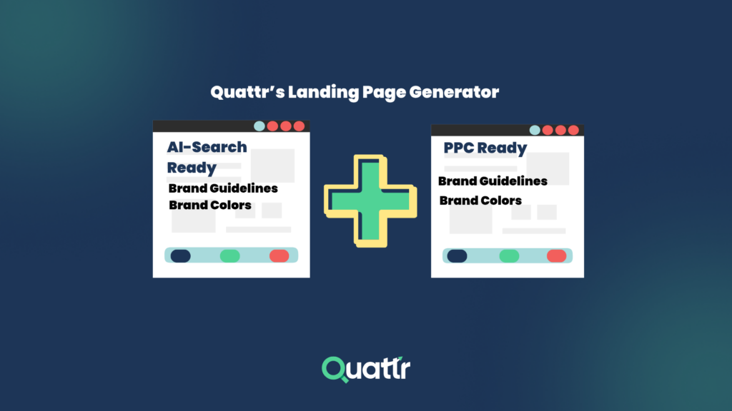 Quattr launches AI Search Ready and PPC Ready Landing Page Generator