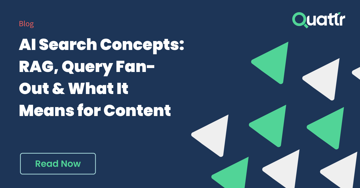 AI Search Concepts: RAG, Query Fan-Out & What It Means for Content
